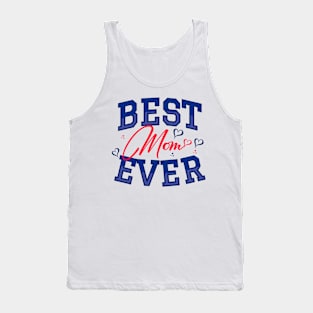 Best Mom Ever Tank Top